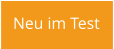 Neu im Test